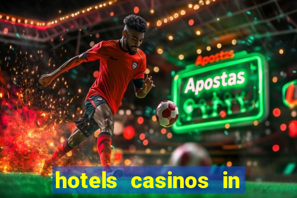 hotels casinos in las vegas