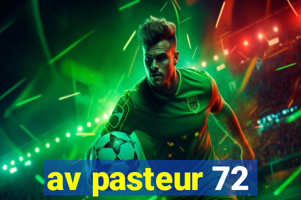 av pasteur 72