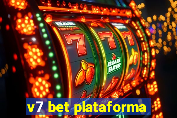 v7 bet plataforma