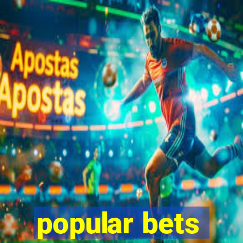 popular bets