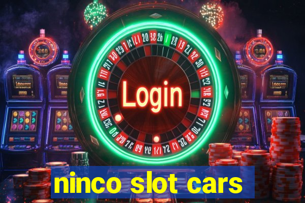 ninco slot cars