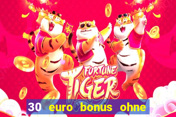 30 euro bonus ohne einzahlung casino 2021