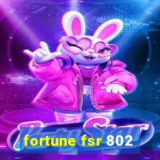 fortune fsr 802