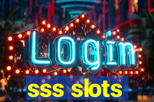 sss slots