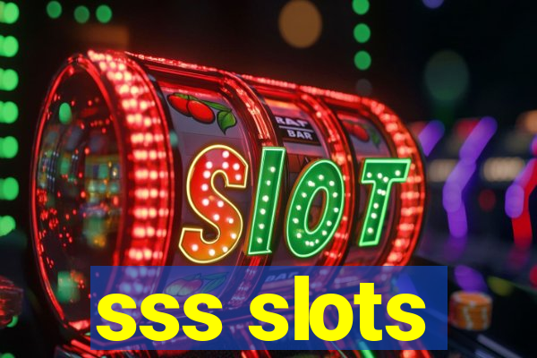 sss slots