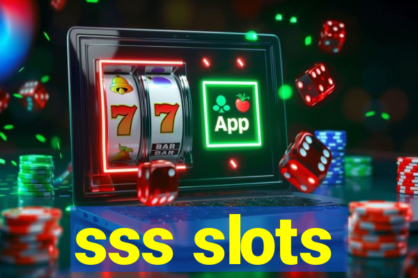 sss slots