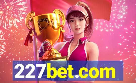 227bet.com