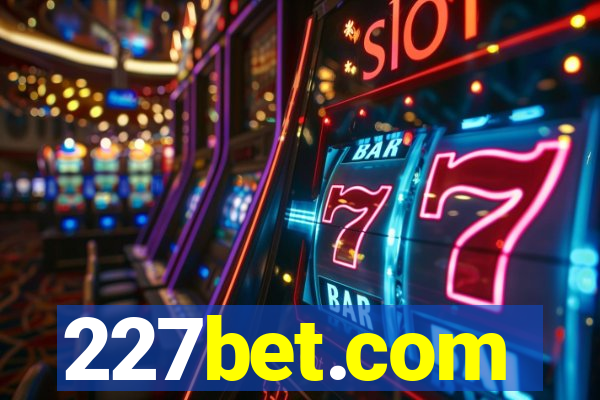 227bet.com