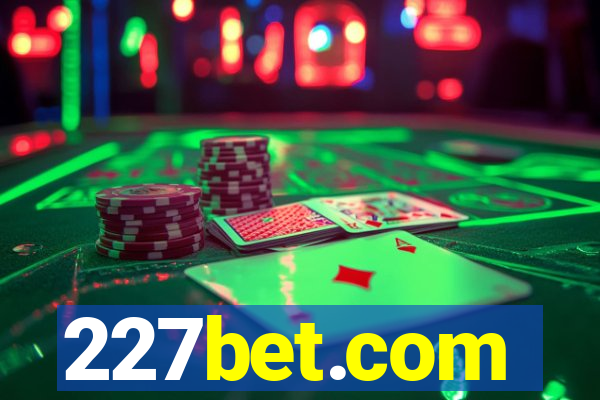 227bet.com