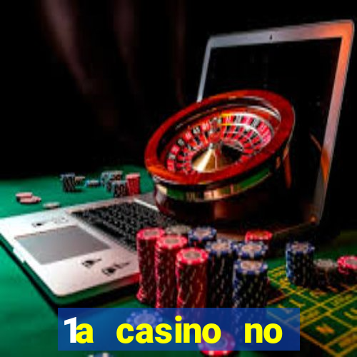 1a casino no deposit bonus