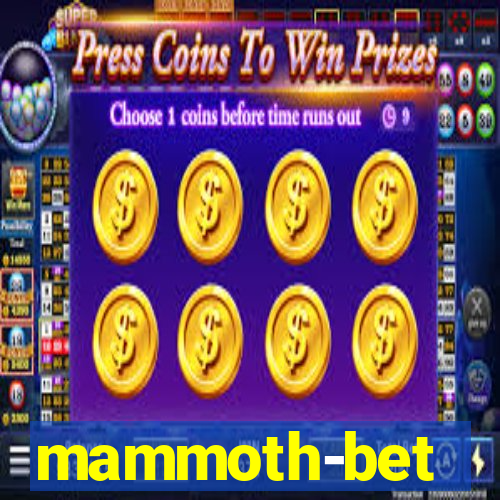 mammoth-bet