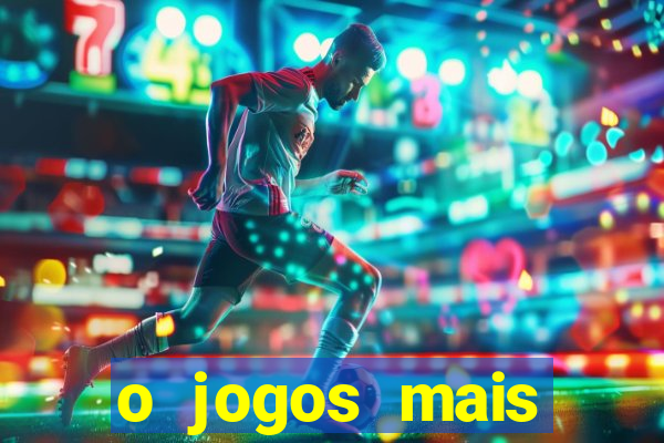 o jogos mais jogados do mundo