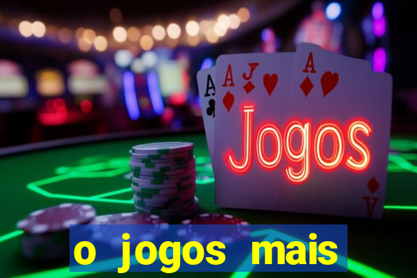 o jogos mais jogados do mundo