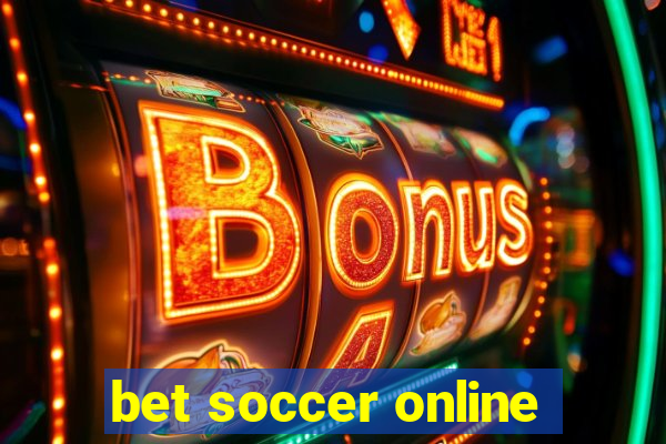 bet soccer online