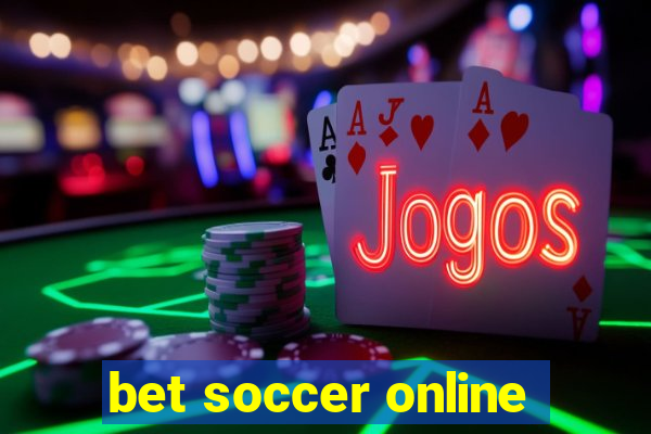 bet soccer online