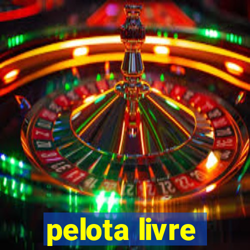 pelota livre