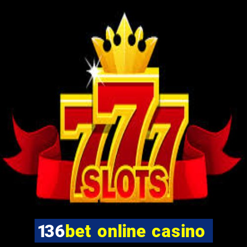 136bet online casino