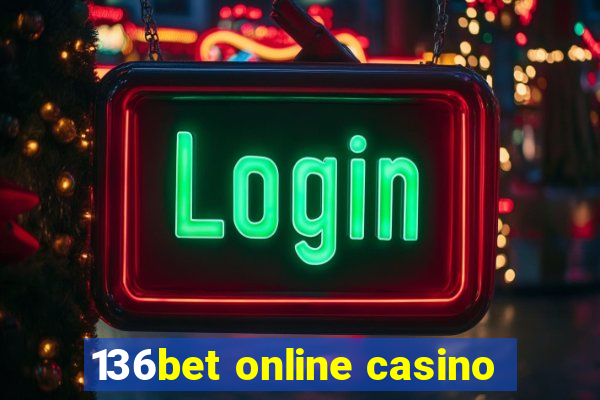 136bet online casino