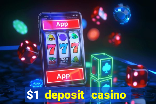 $1 deposit casino nz no wagering required real money