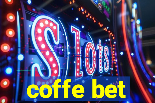 coffe bet