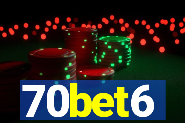 70bet6