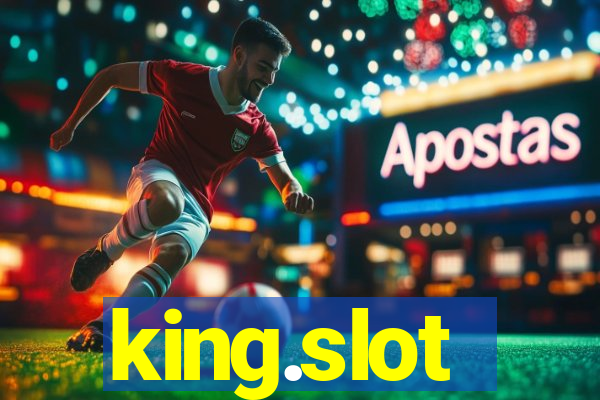 king.slot