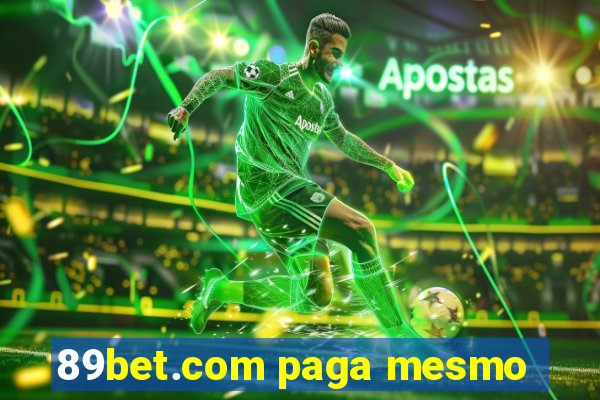 89bet.com paga mesmo