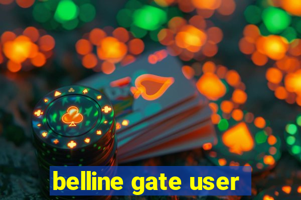 belline gate user