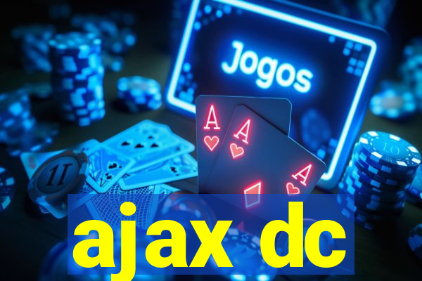 ajax dc