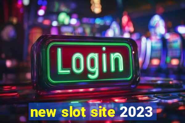 new slot site 2023