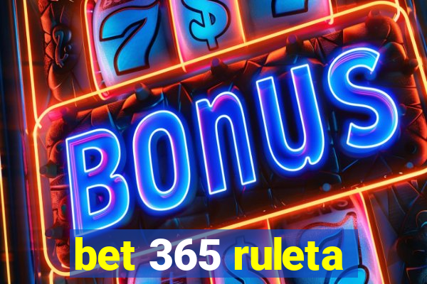 bet 365 ruleta