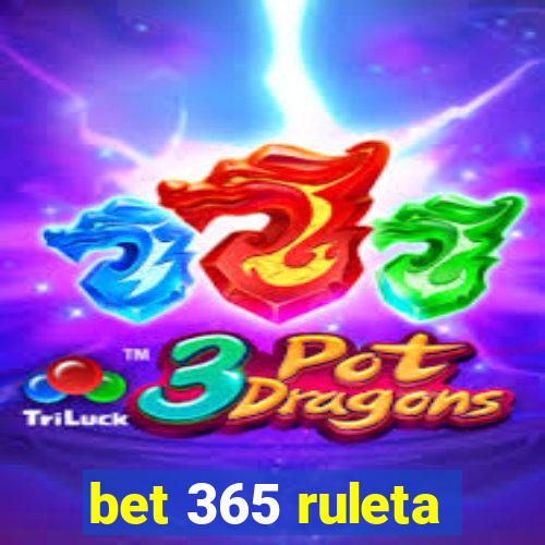 bet 365 ruleta