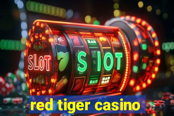 red tiger casino