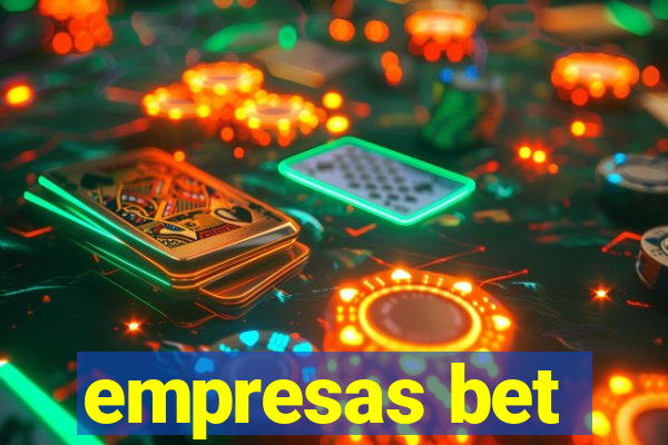 empresas bet