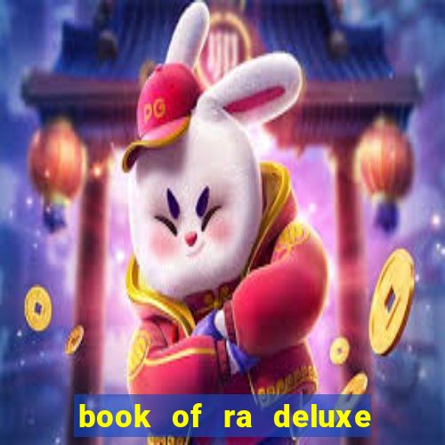 book of ra deluxe 10 slot