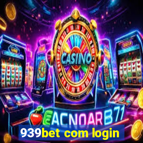 939bet com login