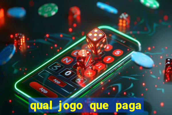 qual jogo que paga na hora