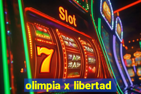 olimpia x libertad