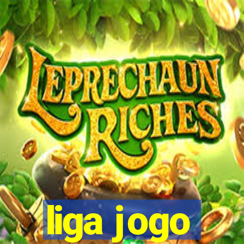 liga jogo