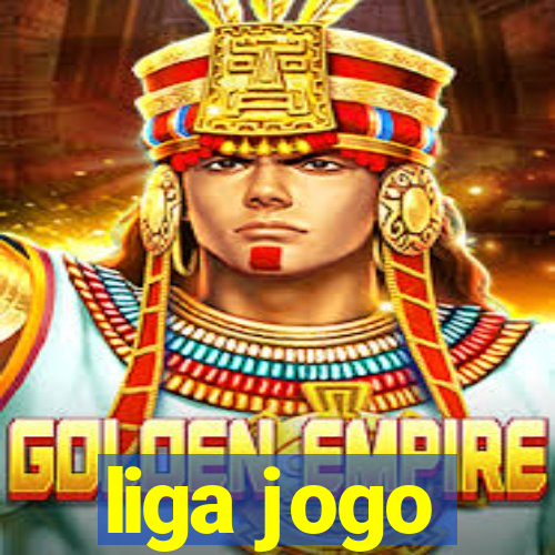 liga jogo