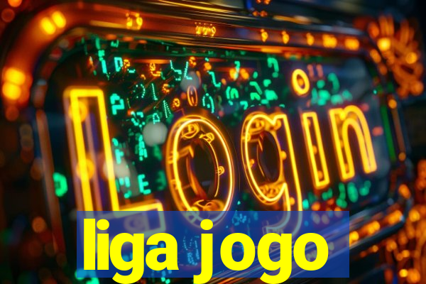 liga jogo