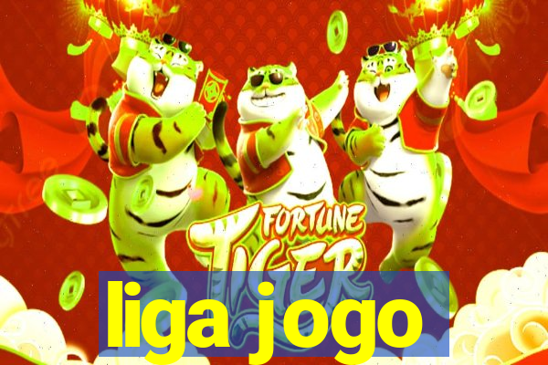 liga jogo