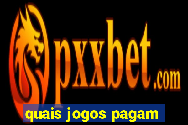 quais jogos pagam