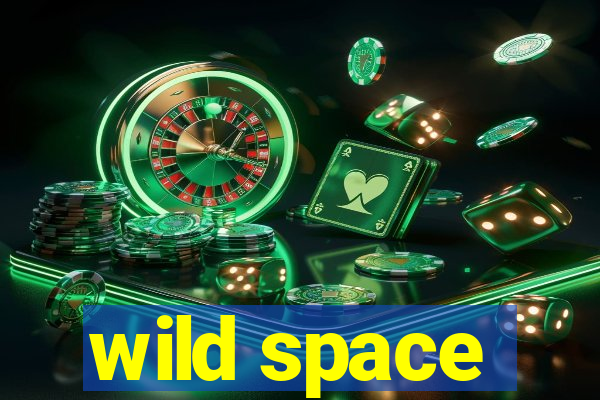 wild space