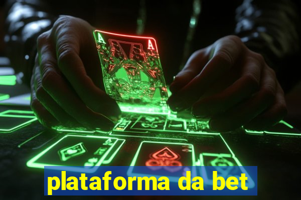 plataforma da bet