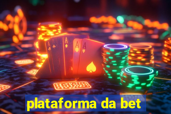 plataforma da bet