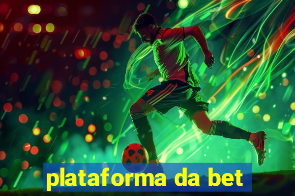 plataforma da bet