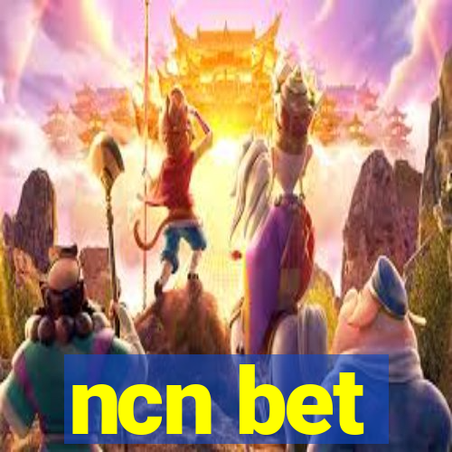 ncn bet