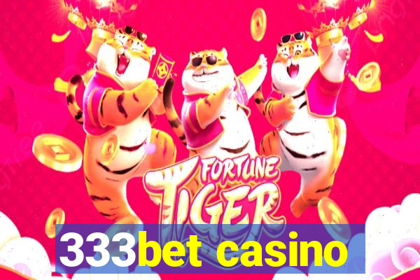 333bet casino