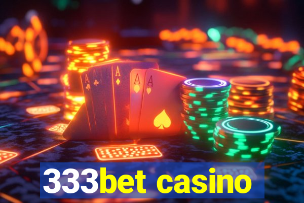 333bet casino